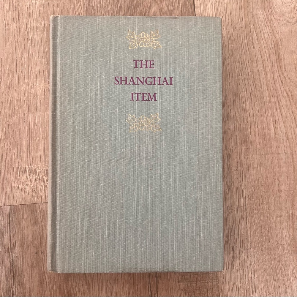 RARE Vintage 1959 Hardcover Book, The Shanghai Item" by Mona Gardner‎